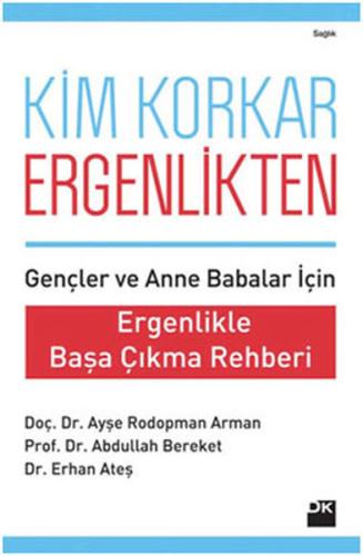 Kim Korkar Ergenlikten Ergenlikle Başa Çıkma Rehberi %10 indirimli Ayş