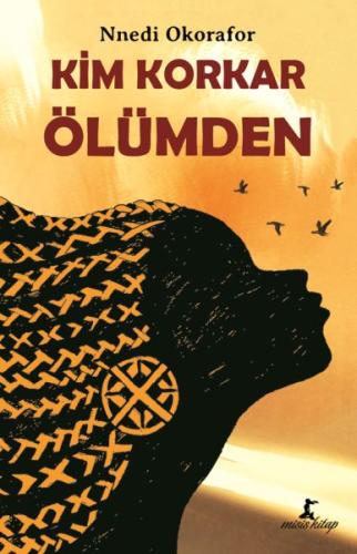 Kim Korkar Ölümden %19 indirimli Nnedi Okorafor