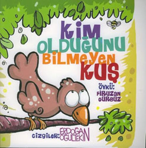 Kim Olduğunu Bilmeyen Kuş Firuzan Gürbüz