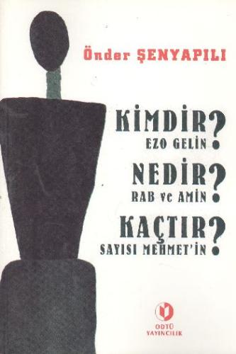 Kimdir Ezo Gelin? Nedir Rab ve Amin? Kaçtır Sayısı Mehmet'in? %12 indi