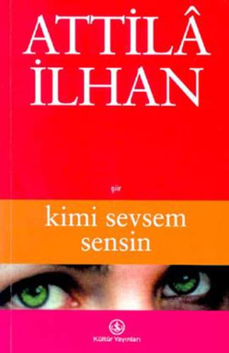 Kimi Sevsem Sensin Attila İlhan