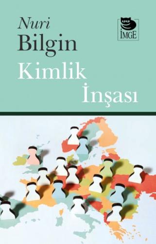 Kimlik İnşası %10 indirimli Nuri Bilgin