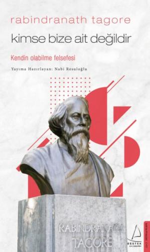 Kimse Bize Ait Değildir - Rabindranath Tagore %14 indirimli Nabi Resul