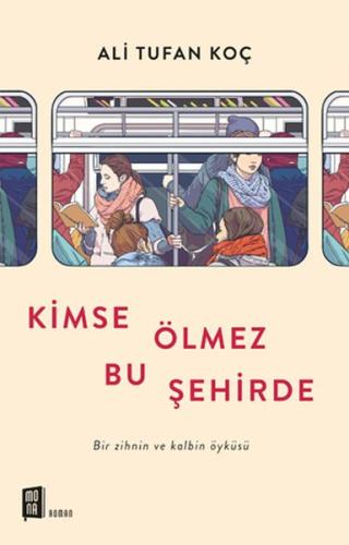 Kimse Ölmez Bu Şehirde %10 indirimli Ali Tufan Koç