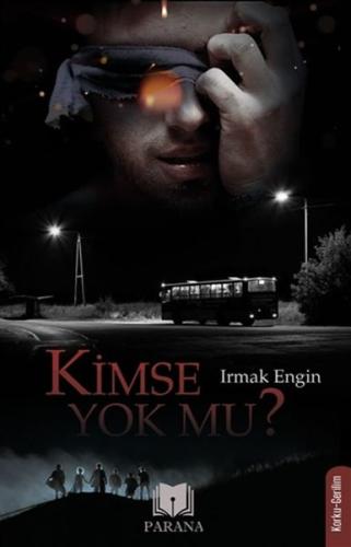 Kimse Yok mu? %20 indirimli Irmak Engin