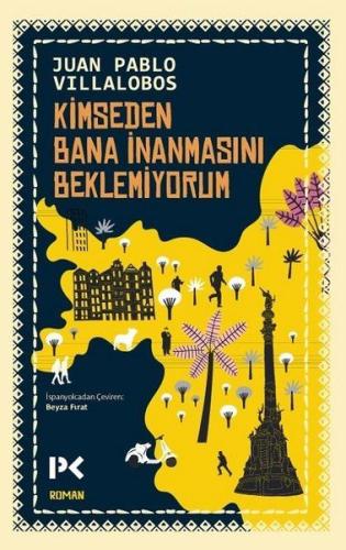 Kimseden Bana İnanmasını Beklemiyorum %17 indirimli Juan Pablo Villalo