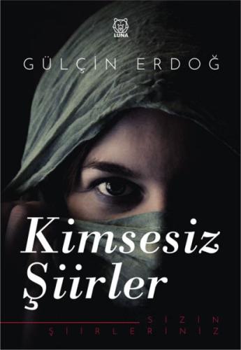 Kimsesiz Şiirler %13 indirimli Gülçin Erdoğ