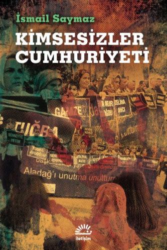 Kimsesizler Cumhuriyeti %10 indirimli İsmail Saymaz