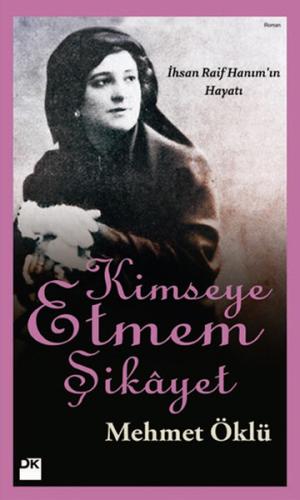 Kimseye Etmem Şikayet %10 indirimli Mehmet Öklü