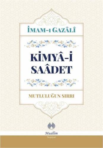 Kimya-i Saadet (Ciltli) %23 indirimli İmam-ı Gazali