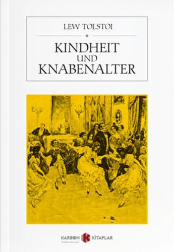 Kindheit Und Knabenalter %14 indirimli Tolstoy