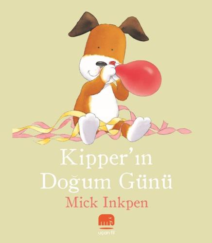 Kipper’ın Doğum Günü %14 indirimli Mick Inkpen