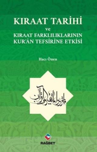 Kıraat Tarihi ve Kıraat Farklılıklarının Kur'an Tefsirine Etkisi %20 i