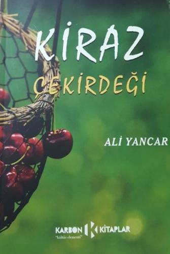 Kiraz Çekirdeği %14 indirimli Ali Yancar