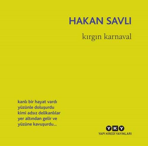 Kırgın Karnaval %18 indirimli Hakan Savlı