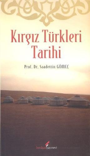 Kırgız Türkleri Tarihi %10 indirimli Saadettin Yağmur Gömeç