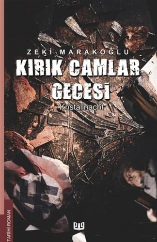 Kırık Camlar Gecesi %10 indirimli Zeki Marakoğlu