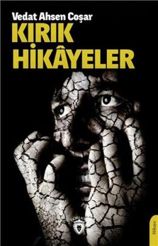 Kırık Hikayeler %25 indirimli Vedat Ahsen Coşar