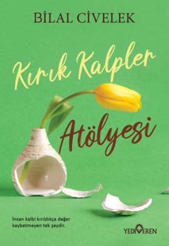 Kırık Kalpler Atölyesi %20 indirimli Bilal Civelek