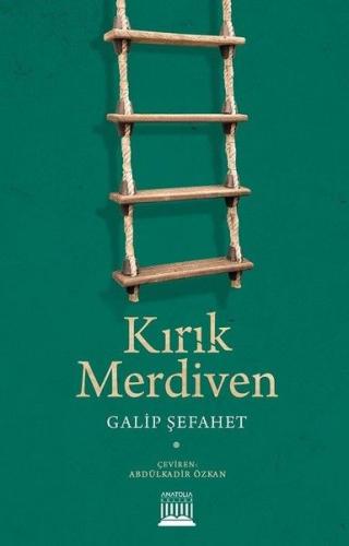 Kırık Merdiven Galip Şefahet