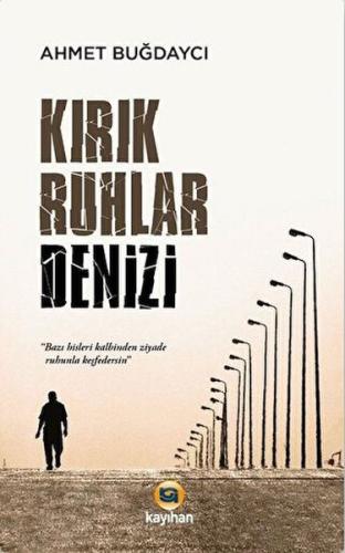 Kırık Ruhlar Denizi %14 indirimli Ahmet Buğdaycı