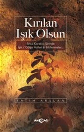 Kırılan Işık Olsun %15 indirimli Fatih Arslan