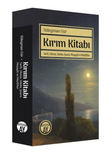 Kırım Kitabı Tarih Ulema Udeba Şuara Meşayih ve Müellifler Süleyman Gü