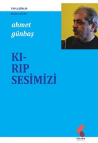 Kırıp Sesimizi Ahmet Günbaş