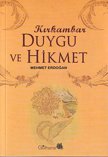 Kırk Ambar Duygu ve Hikmet %18 indirimli Mehmet Erdoğan