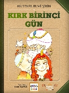 Kırk Birinci Gün %19 indirimli Mustafa Ruhi Şirin