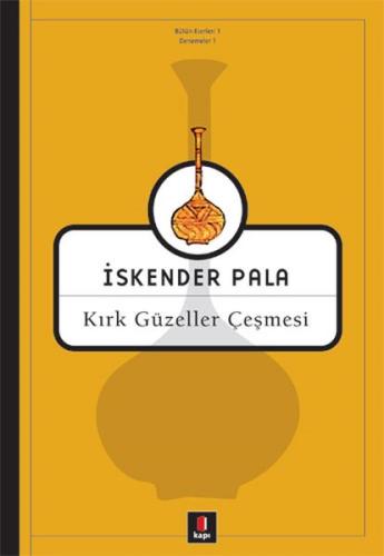 Kırk Güzeller Çeşmesi %10 indirimli İskender Pala