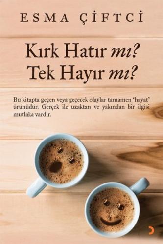 Kırk Hatır mı? Tek Hayır mı? %12 indirimli Esma Çiftci