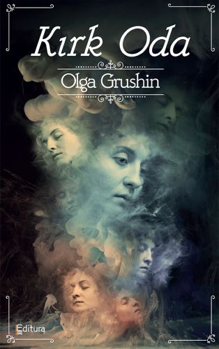 Kırk Oda Olga Grushin