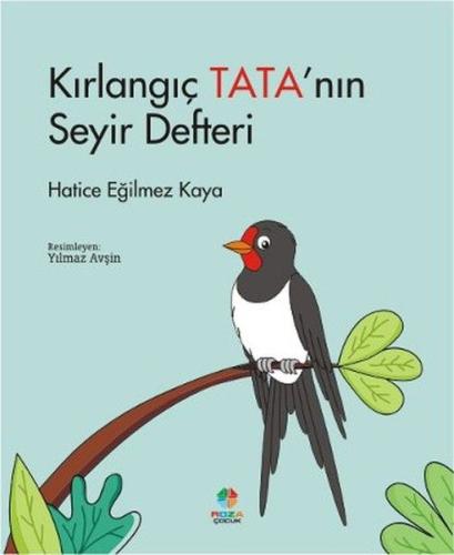 Kırlangıç Tata’nın Seyir Defteri Hatice Eğilmez Kaya