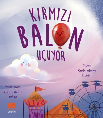 Kırmızı Balon Uçuyor %14 indirimli Seda Aksoy Evren