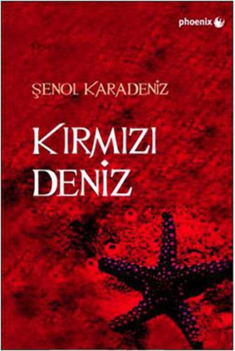 Kırmızı Deniz Şenol Karadeniz