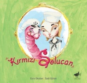 Kırmızı Solucan Esra Okutan