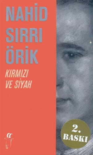 Kırmızı ve Siyah (Hikayeler 2) %15 indirimli Nahid Sırrı Örik