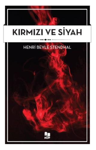 Kırmızı Ve Siyah Henri Beyle Stendhal