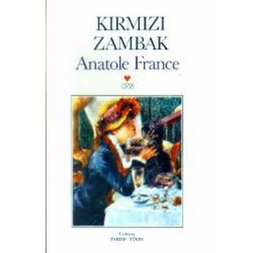 Kırmızı Zambak Anatole France