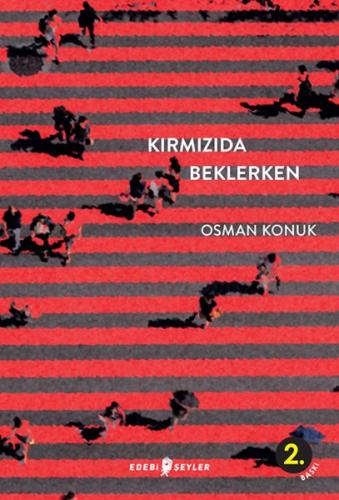Kırmızıda Beklerken %10 indirimli Osman Konuk
