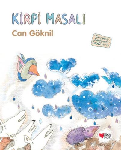 Kirpi Masalı / 50. Yıl Özel Baskı Can Göknil