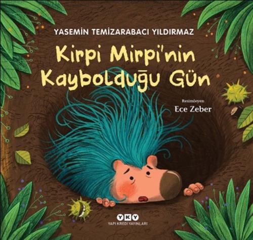 Kirpi Mirpi’nin Kaybolduğu Gün %18 indirimli Yasemin Temizarabacı Yıld