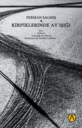 Kirpiklerinde Ay Işığı %23 indirimli Ferman Salmış