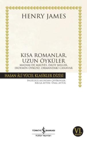 Kısa Romanlar, Uzun Öyküler - Hasan Ali Yücel Klasikleri %31 indirimli