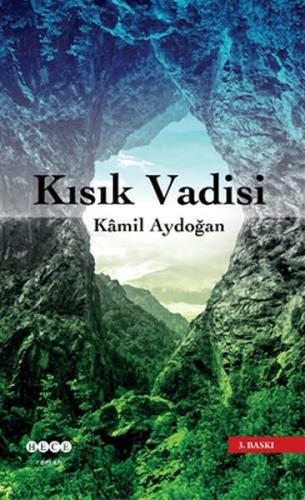 Kısık Vadisi Kamil Aydoğan