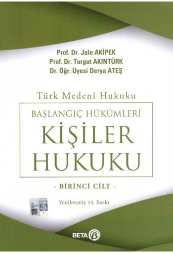 Kişiler Hukuku Cilt 1 Turgut Akıntürk