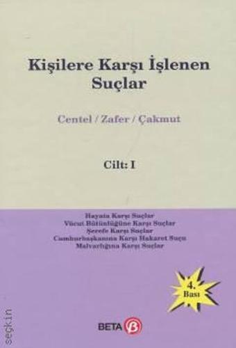 Kişilere Karşı İşlenen Suçlar Cilt:1 %3 indirimli Hamide Zafer