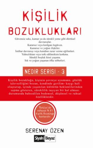 Kişilik Bozuklukları - Nedir Serisi 3 %16 indirimli Serenay Özen