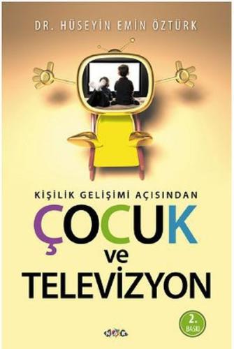 Kişilik Gelişimi Açısından Çocuk ve Televizyon %19 indirimli Hüseyin E